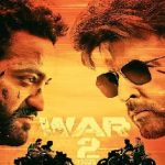 War 2 Release Update : వార్ 2 డేట్ ఫిక్స్ .. సమరం ఆ రోజే ఆరంభం..