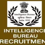Intelligence Bureau Recruitment: ఇంటెలిజెన్స్ బ్యూరోలో 226 అసిస్టెంట్ సెంట్రల్ ఇంటెలిజెన్స్ ఆఫీసర్ పోస్టుల భర్తీ