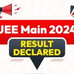 JEE Main 2024 Results: జేఈఈ మెయిన్స్ తుది ఫలితాలు.. విడుదల చేసిన ఎన్‌టీఏ!