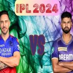 IPL 2024 RCB Vs KKR Highlights: నేడు ఛాలెంజర్స్ వర్సెస్ నైట్ రైడర్స్..