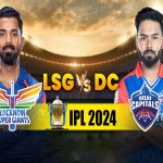 LSG vs DC IPL 2024 Preview: నేడు లక్నో సూపర్ జెయింట్స్ వర్సెస్ ఢిల్లీ క్యాపిటల్స్