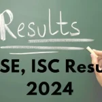 ICSE, ISC Results 2024 : ICSE, ISC పరీక్షల ఫలితాలు విడుదల.. ఇక్కడ చెక్ చేసుకోండి